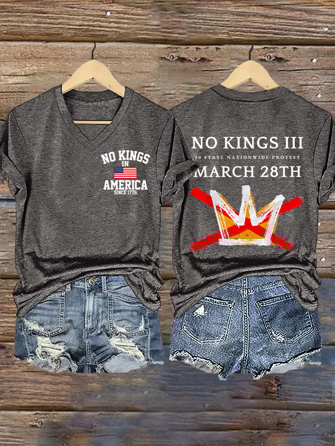🔥Buy 3 Get 15% Off🔥V-Neck Retro No Kings III 50 State Nationwide Protest March 28th No Kings In America Since 1776 Print T-Shirt