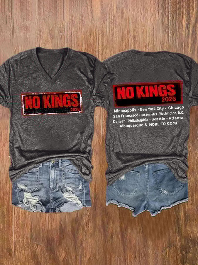 🔥Buy 3 Get 15% Off🔥V-Neck Retro No Kings 2026 Minneapolis . New York City Chicago In Francisco Los Angeles Washington, D.C. Denver Philadelphia Seattle Atlanta Albuquerque & More To Come Print T-Shirt