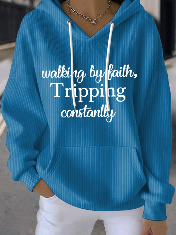 Women's Walking By Faith Tripping Constantly Sweatshirts
