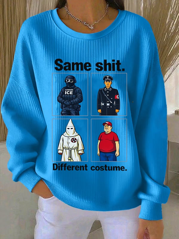🔥Buy 3 Get 15% Off🔥Women's Same shit Different costume Print Sweatshirt
