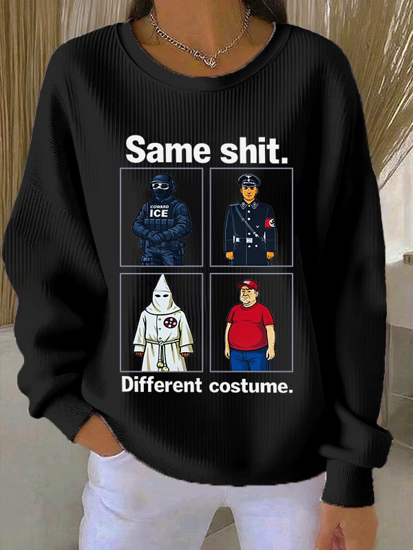 🔥Buy 3 Get 15% Off🔥Women's Same shit Different costume Print Sweatshirt