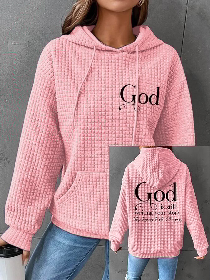 Women's God Is Still Writing Your Story Print Hoodie