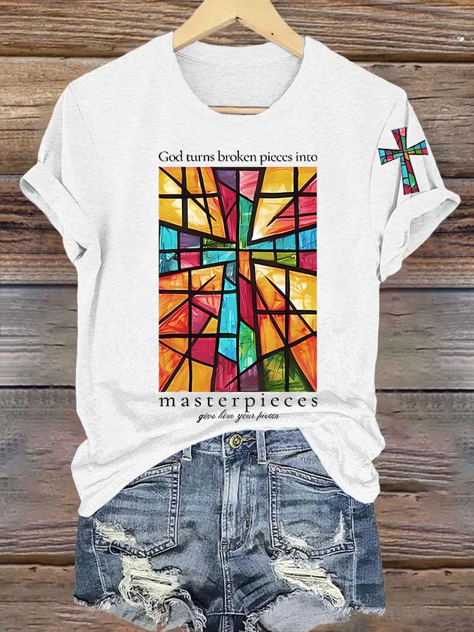 Women's God Turns Broken Pieces Into Masterpieces Print T-shirt