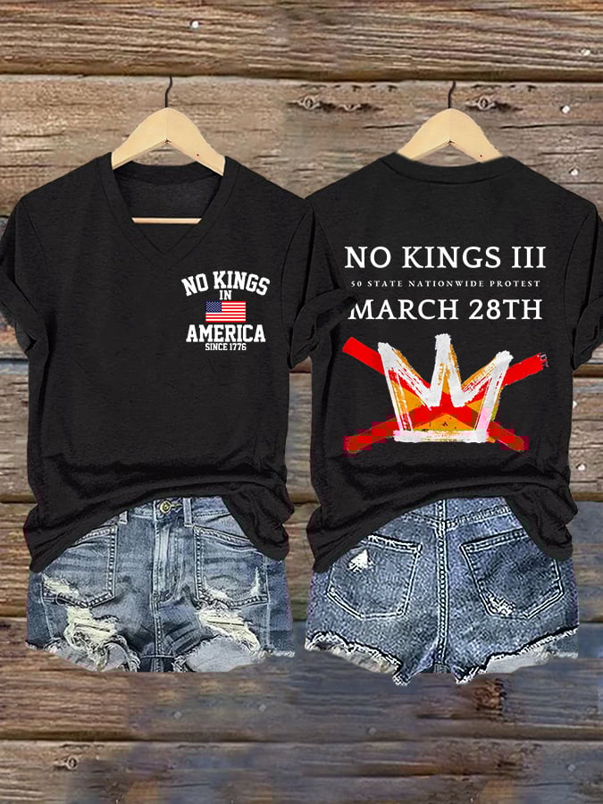🔥Buy 3 Get 15% Off🔥V-Neck Retro No Kings III 50 State Nationwide Protest March 28th No Kings In America Since 1776 Print T-Shirt