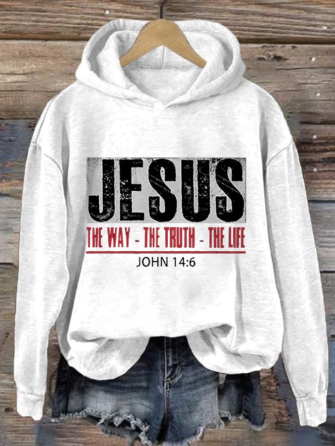 Women's Jesus The Way. The Truth. The Life. Print Hoodie