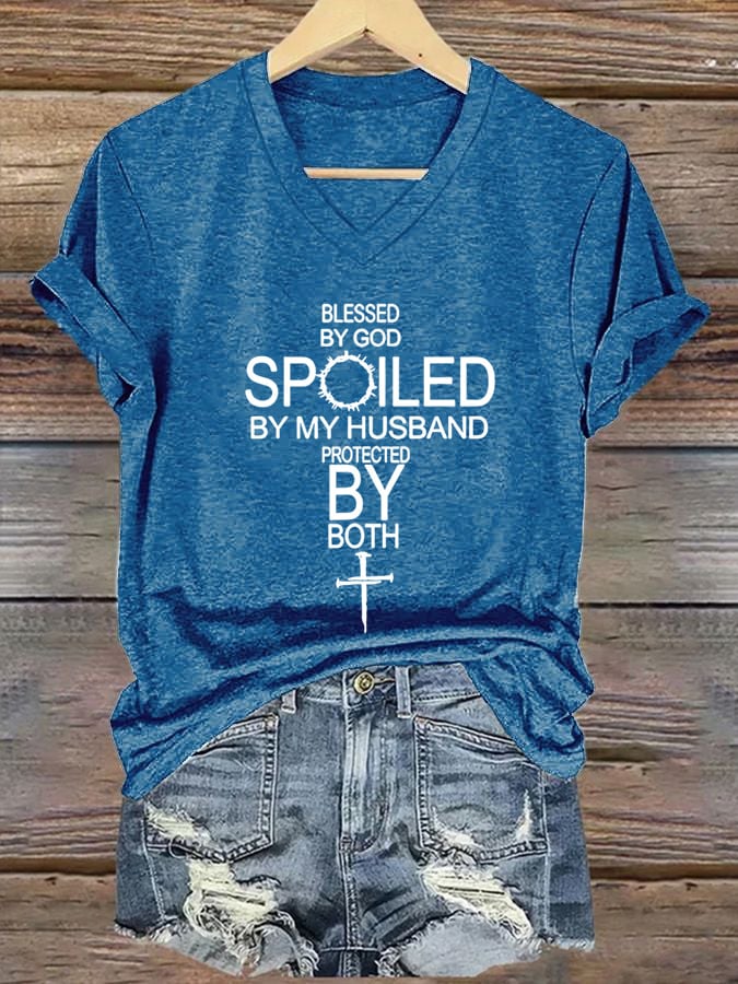 Women's Blessed By God Spoiled By My Husband Protected By Both T-shirt