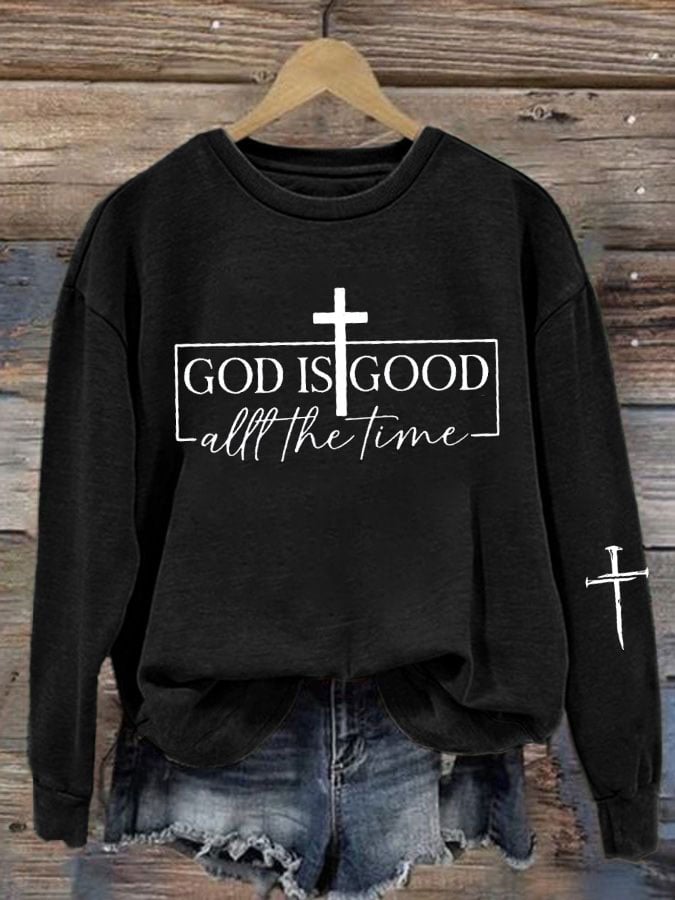 Women'S God is Good All the Time Print Sweatshirt