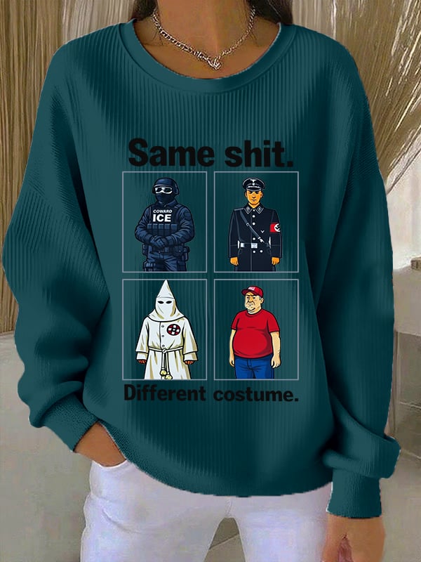 🔥Buy 3 Get 15% Off🔥Women's Same shit Different costume Print Sweatshirt