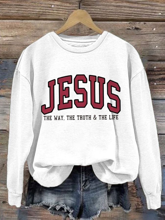 Women's JESUS THE WAY. THE TRUTH & THE LIFE Sweatshirt