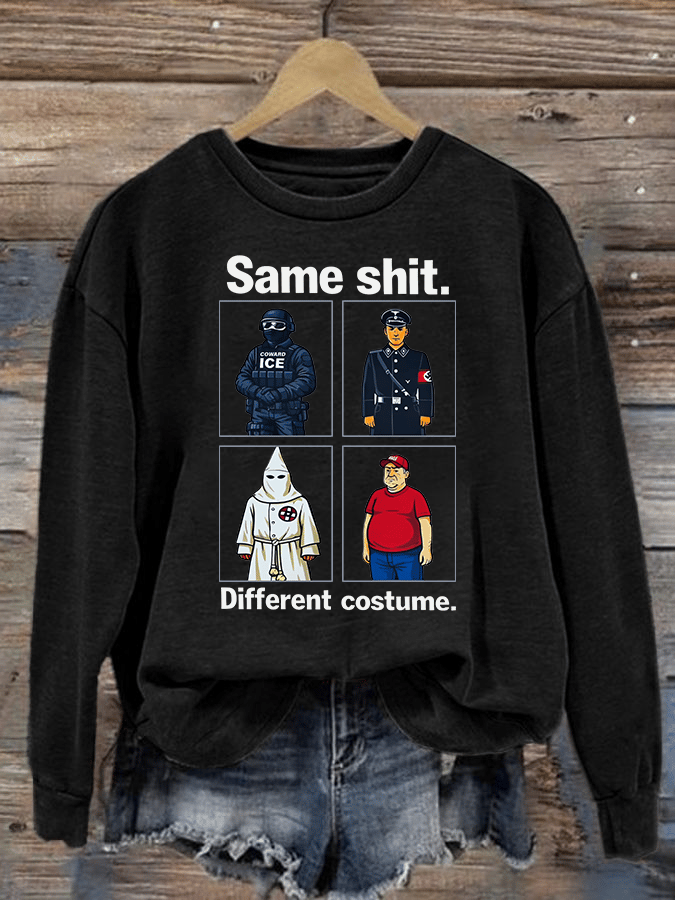 Women's Same shit Different costume Print Sweater