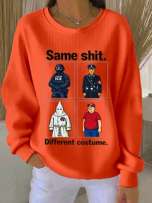 🔥Buy 3 Get 15% Off🔥Women's Same shit Different costume Print Sweatshirt