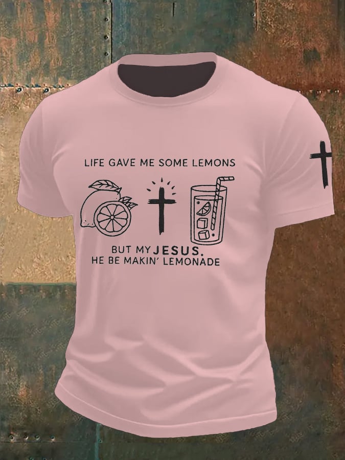 Men's Life Gave Me Some Lemons, But My Jesus Turned Them Into Lemonade Faith Printed Shirt