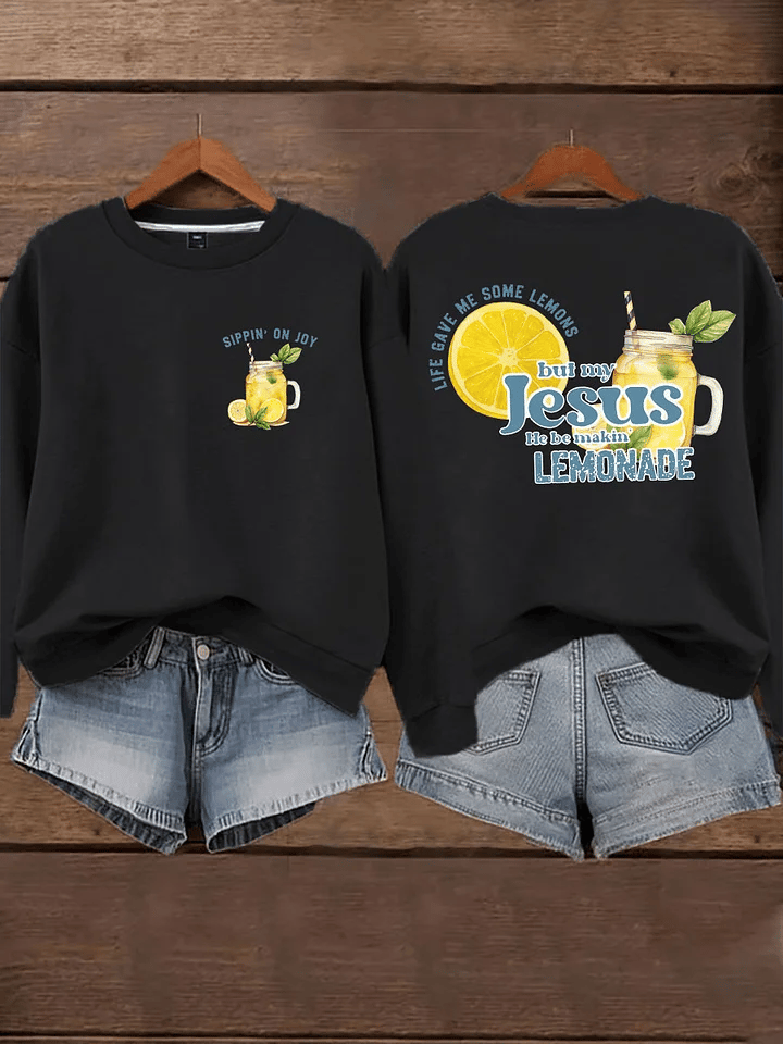 Women's Life Gave Me Some Lemons, But My Jesus Turned Them Into Lemonade Faith Print Hoodie