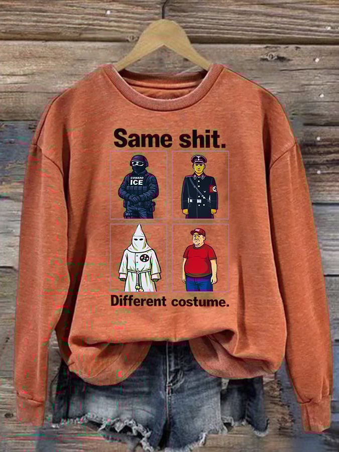 Women's Same shit Different costume Print Sweater