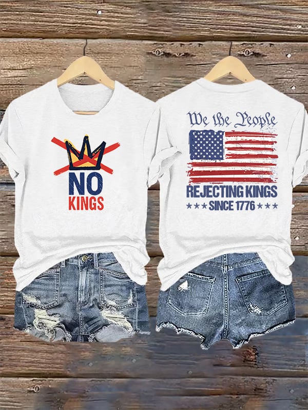 🔥Buy 3 Get 15% Off🔥Women's No Kings, Rejecting Kings Since 1776, We The People T-Shirt