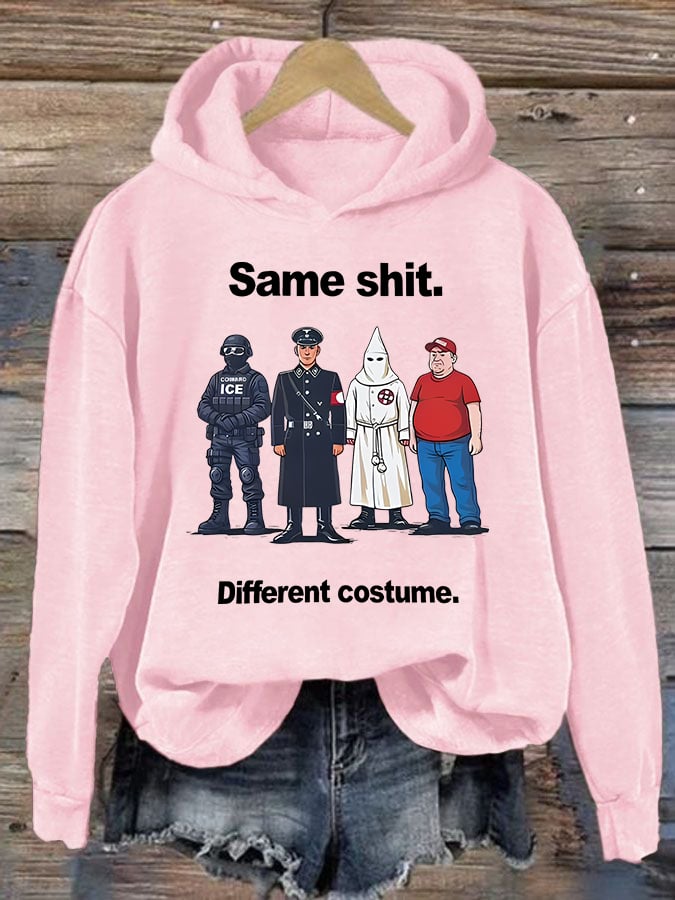 Women's Same shit Different costume Print Hoodie