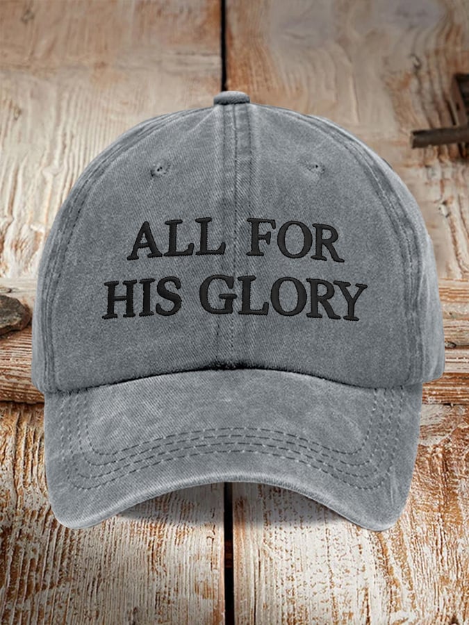 Unisex All For His Glory Print Baseball Cap
