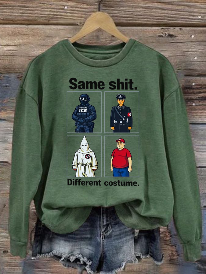 Women's Same shit Different costume Print Sweater