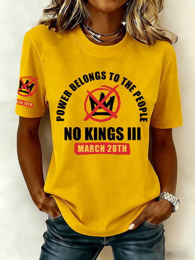🔥Buy 3 Get 15% Off🔥Women's "POWER BELONGS TO THE PEOPLE NO KINGS MARCH 28TH" Printed Retro Short-Sleeve T-Shirt
