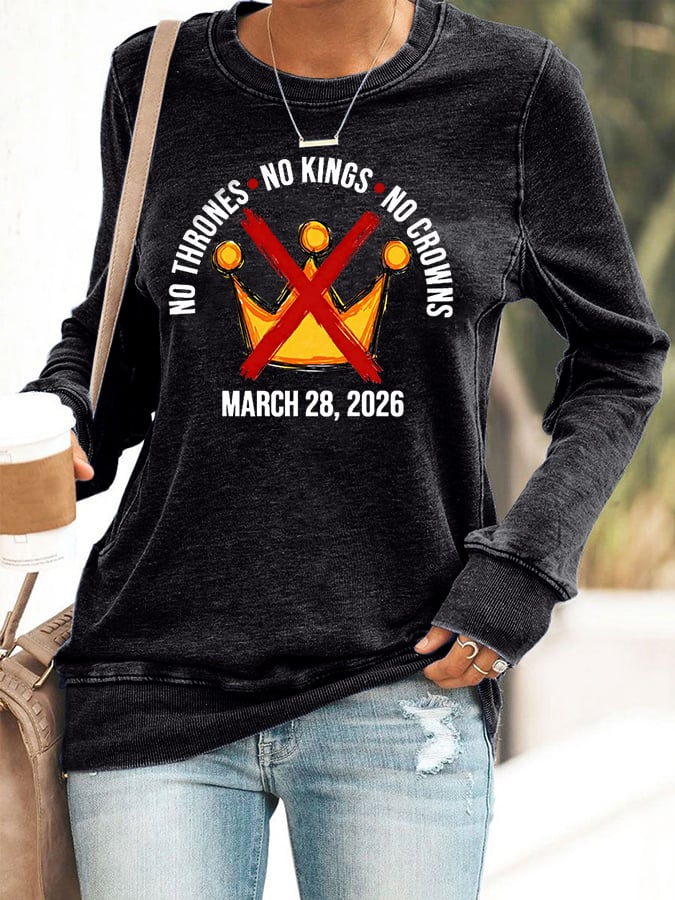 🔥Buy 3 Get 15% Off🔥Women's No Kings No Thrones Print Casual Sweatshirt