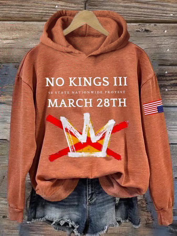 🔥Buy 3 Get 15% Off🔥Retro No Kings III 50 State Nationwide Protest March 28th Print Hoodie
