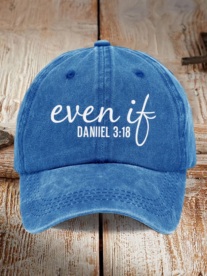 Unisex Even If Print Baseball Cap