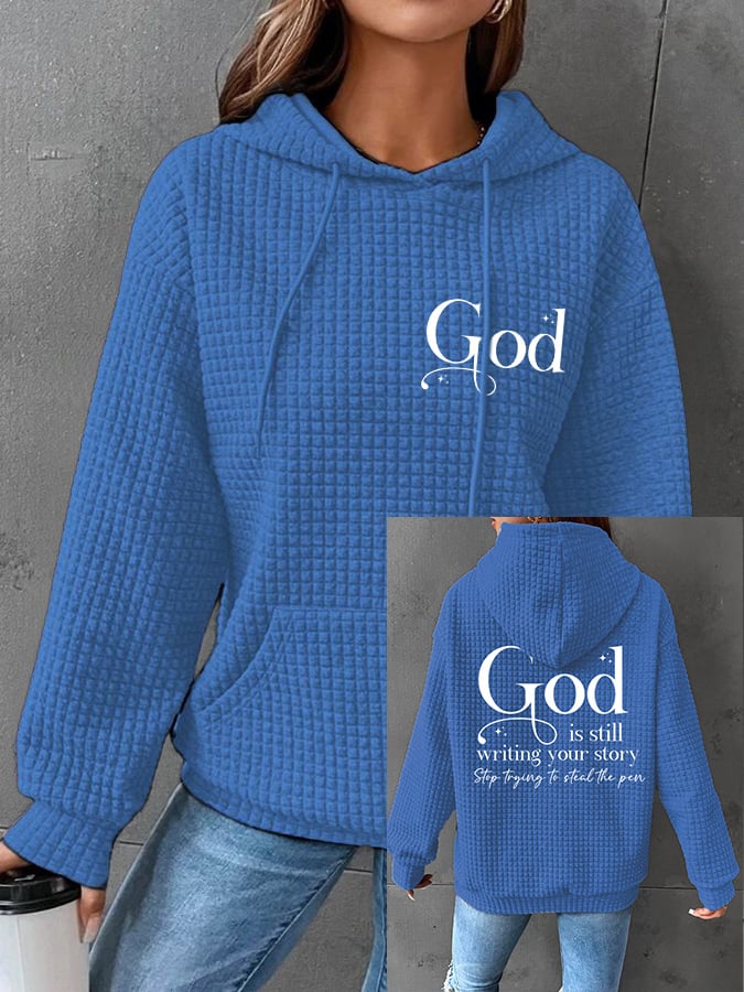 Women's God Is Still Writing Your Story Print Hoodie