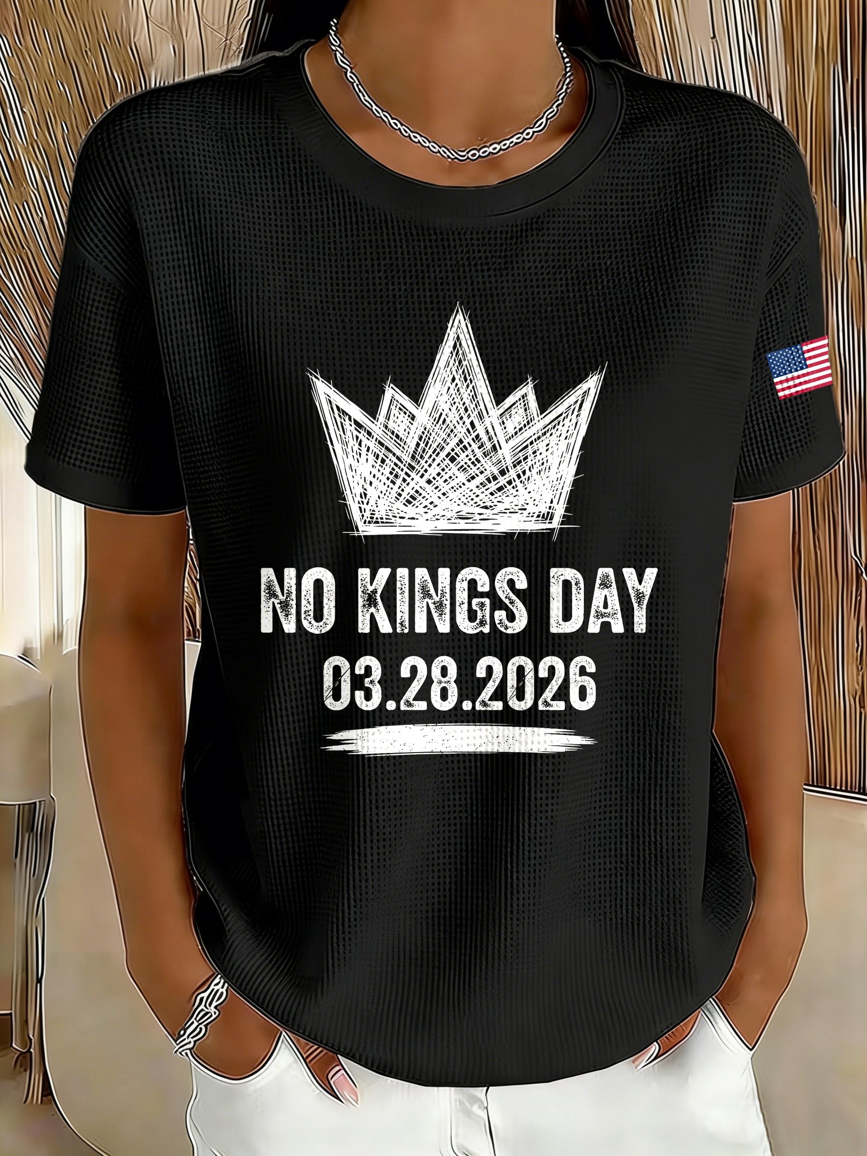 🔥Buy 3 Get 15% Off🔥Women's No Kings Day March 28 2026 Printed Short-Sleeved T-Shirt