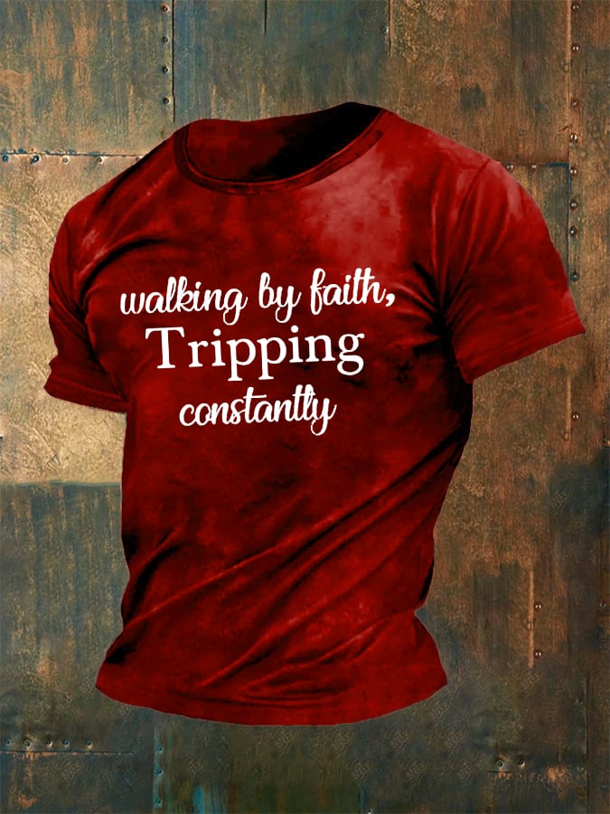 🔥Buy 3 Get 15% Off🔥Men's Walking By Faith Tripping Constantly Print T-Shirt