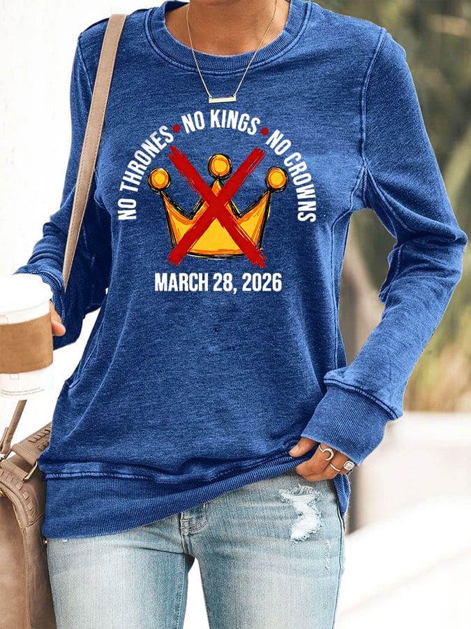 🔥Buy 3 Get 15% Off🔥Women's No Kings No Thrones Print Casual Sweatshirt