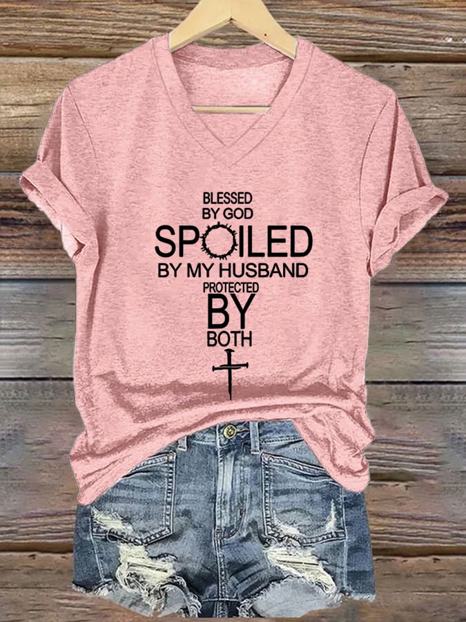 Women's Blessed By God Spoiled By My Husband Protected By Both T-shirt