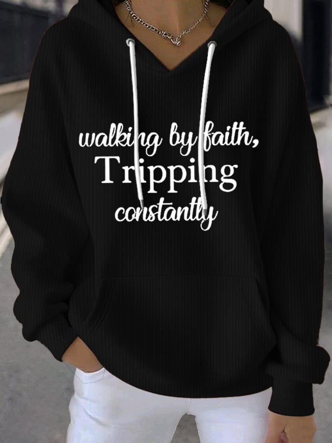 Women's Walking By Faith Tripping Constantly Sweatshirts
