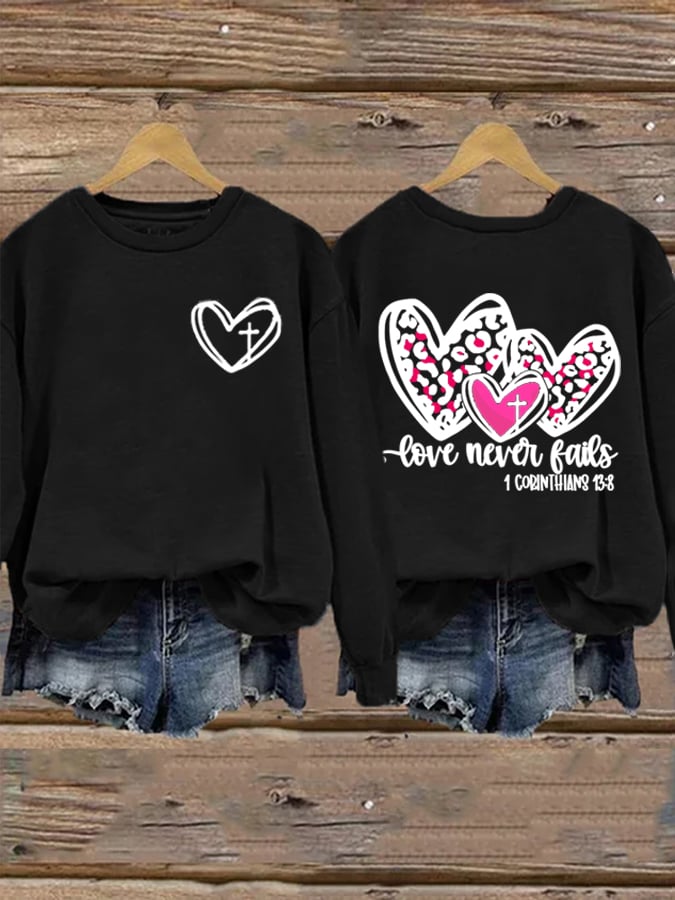 Women's Love Never Fails Faith Round Neck Printed Sweatshirt