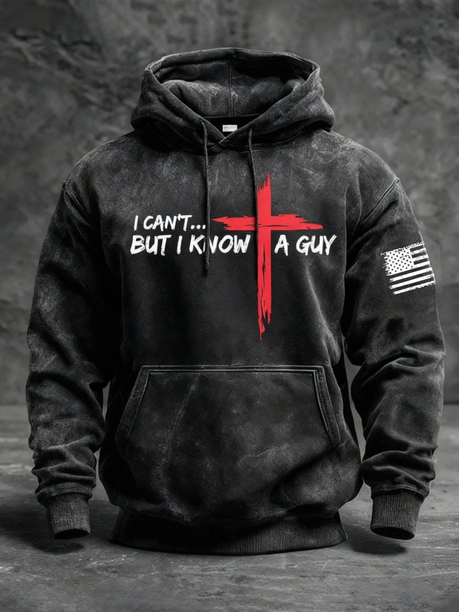 Men's I Can’T... But I Know A Guy Faith Print Hoodie