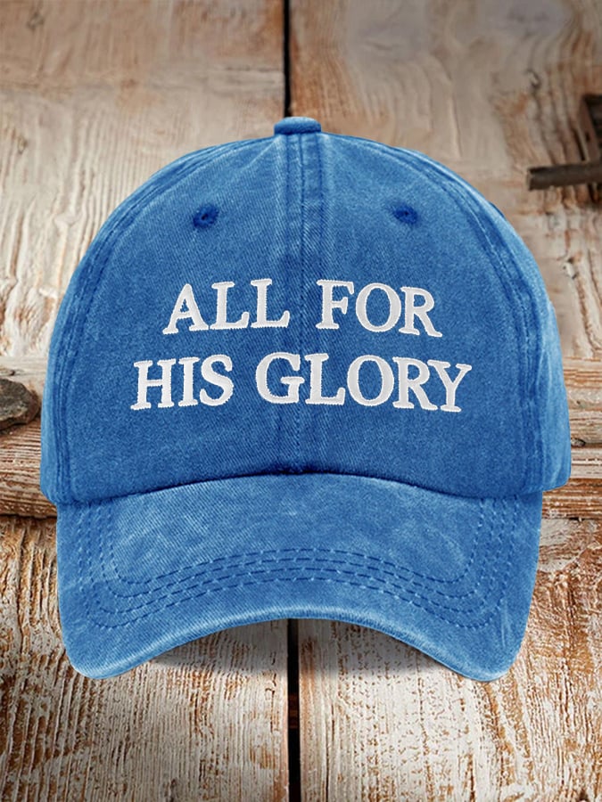 Unisex All For His Glory Print Baseball Cap