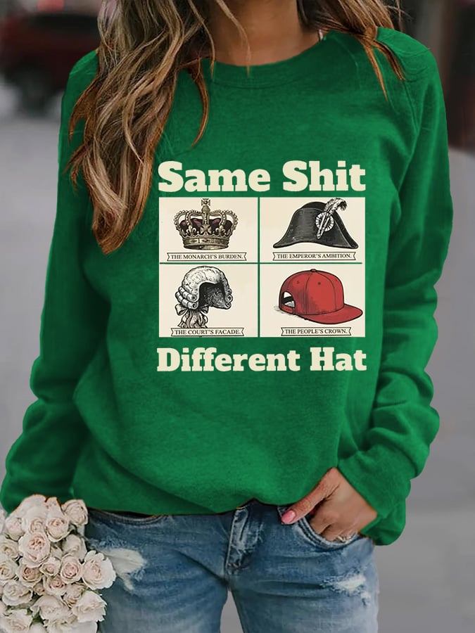 Women's Same Shit Different Hat FDT Print Sweatshirt