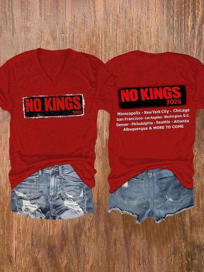 🔥Buy 3 Get 15% Off🔥V-Neck Retro No Kings 2026 Minneapolis . New York City Chicago In Francisco Los Angeles Washington, D.C. Denver Philadelphia Seattle Atlanta Albuquerque & More To Come Print T-Shirt
