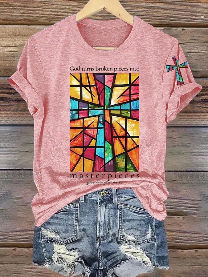 Women's God Turns Broken Pieces Into Masterpieces Print T-shirt