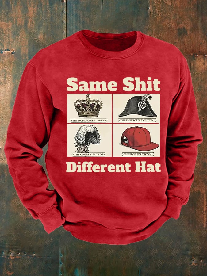 Men's Same Shit Different Hat FDT Sweatshirt