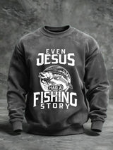 Men's Fishing Story Sweatshirt Jesus Fishing Funny Sweatshirt