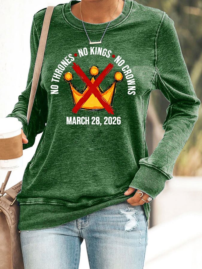 🔥Buy 3 Get 15% Off🔥Women's No Kings No Thrones Print Casual Sweatshirt