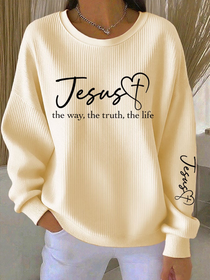 Women's Jesus The Way The Truth The Life Print Sweatshirt