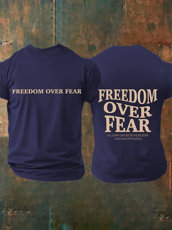 Men's  Freedom over fear Printed  Casual T-shirt