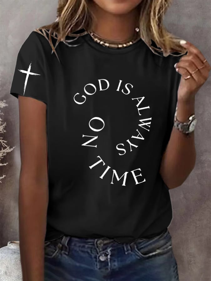 Women's God Is Always On Time T-Shirt