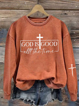 Women'S God is Good All the Time Print Sweatshirt