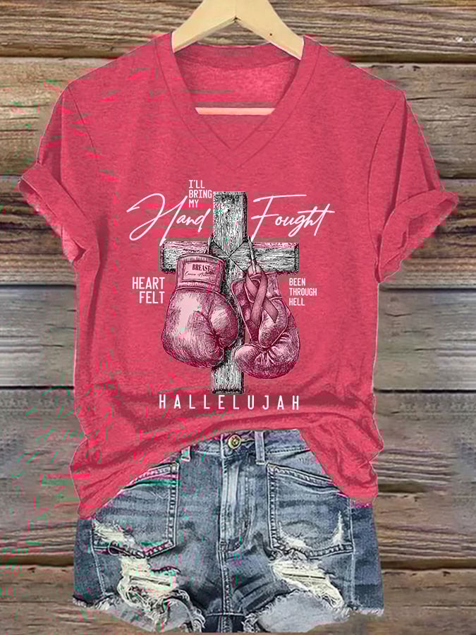 V-Neck Retro Breast Cancer Awareness I'll Bring My Hard Fought Heartfelt Been Through Hell Hallelujah Cross And Boxing Gloves Print T-Shirt