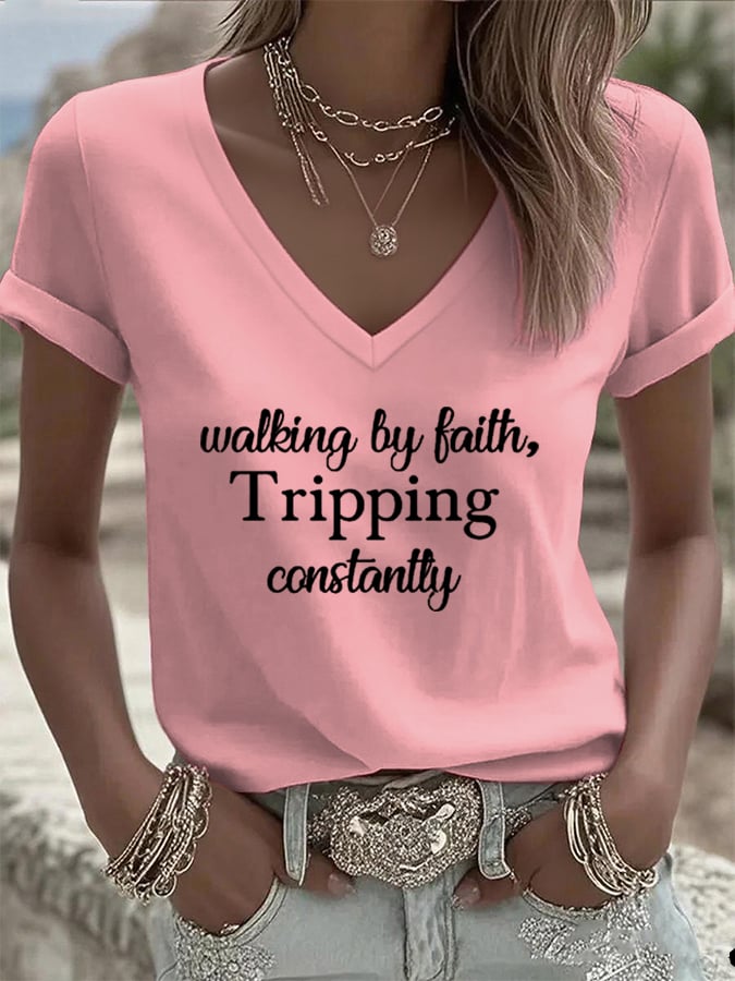 Women's Walking By Faith Tripping Constantly Print T-Shirt