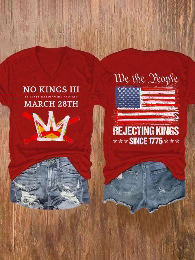 🔥Buy 3 Get 15% Off🔥V-Neck Retro No Kings III 50 State Nationwide Protest March 28th Rejecting Kings Since 1776 Print T-Shirt