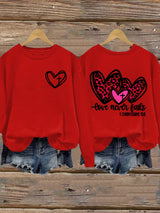 Women's Love Never Fails Faith Round Neck Printed Sweatshirt
