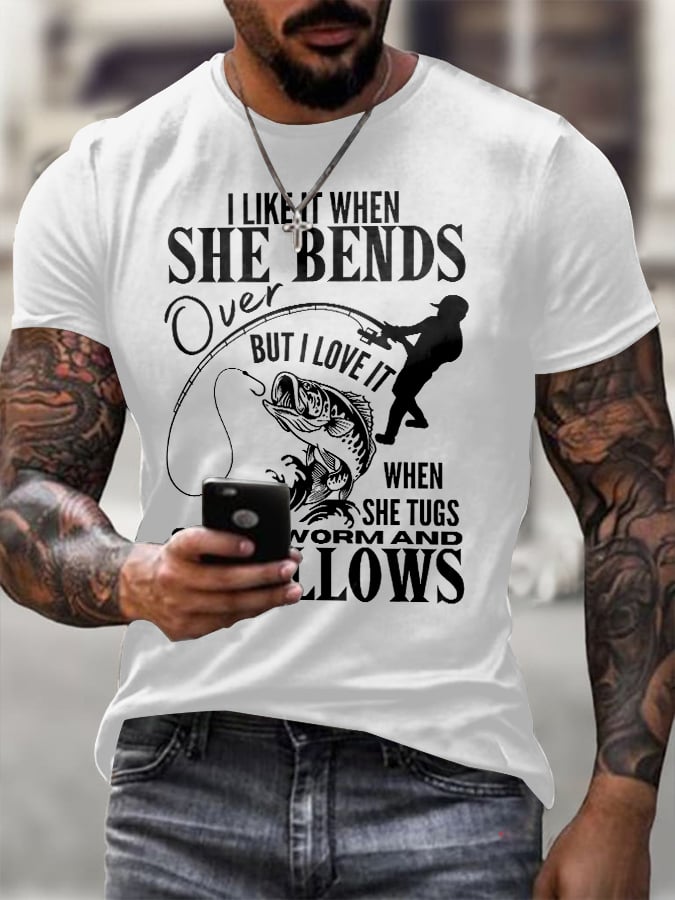 Men'S Retro I Like It When She Bends Over But I Love It When She Tugs On My Worm And Swallows Printed Casual T-Shirt